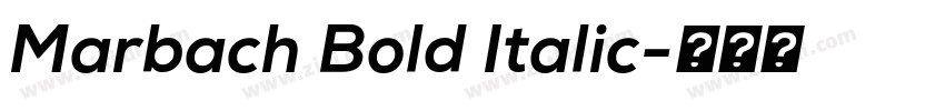 Marbach Bold Italic字体转换